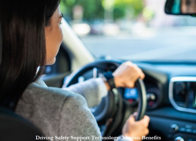 Driving Safety Support Technology: Various Benefits