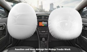 Function and How Airbags for Pickup Trucks Work Function and How Airbags for Pickup Trucks Work